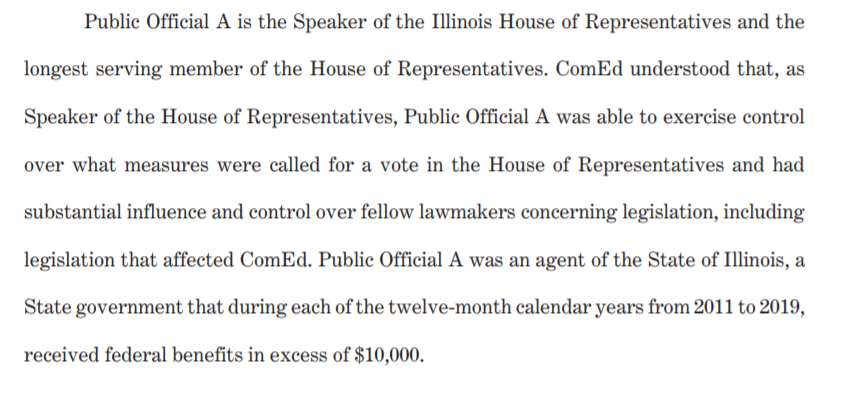 While they call him Public Official A since he isn't named in this indictment, they take ZERO effort to hide that it is Michael Madigan the Illinois Speaker of the House!