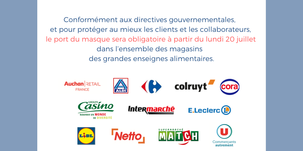 FCDfrance's tweet photo. 📌 Conformément aux directives gouvernementales, et pour protéger au mieux les clients et les collaborateurs, le port du masque sera obligatoire à partir du lundi 20 juillet dans l’ensemble des magasins des grandes enseignes alimentaires. https://t.co/Z3n6a3yOkv