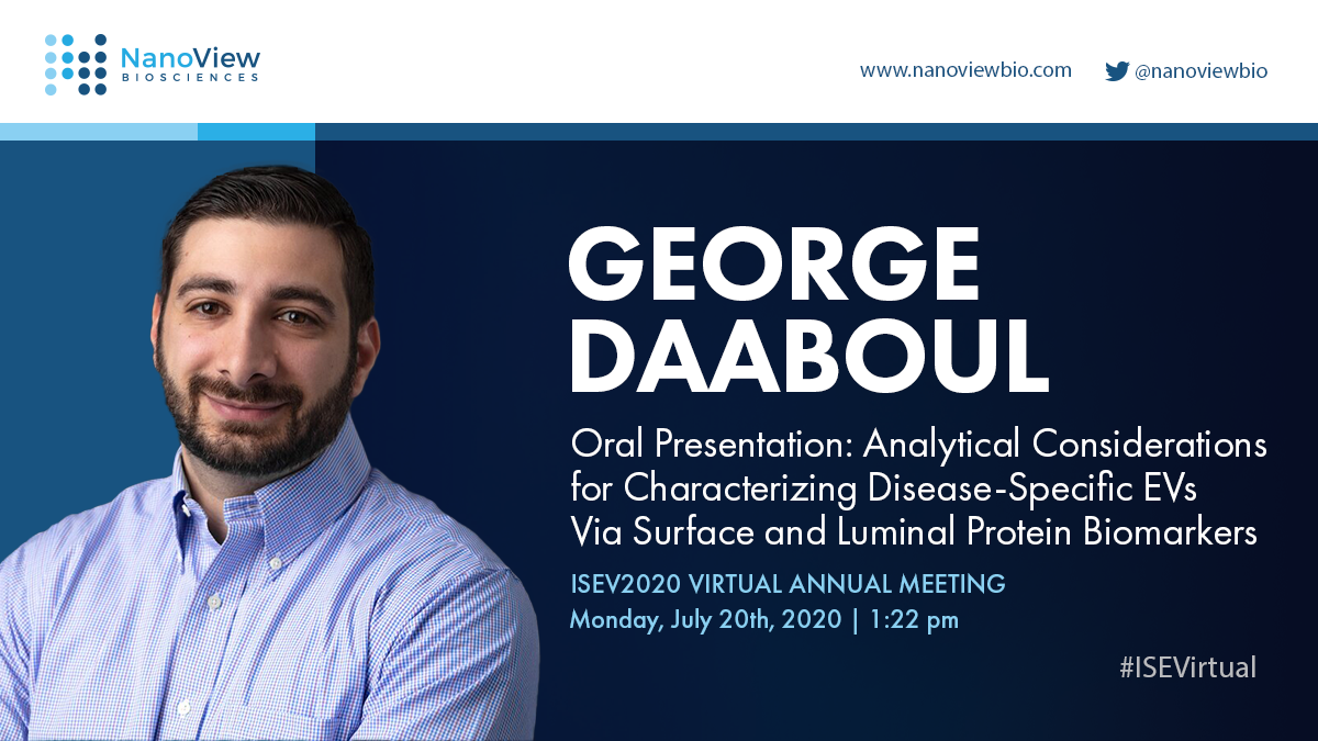 Looking forward to virtual #isev <a href="/nanoviewbio/">NanoView Biosciences</a> and Dr George Daaboul will be giving a platinum presentation on Monday the 20th nanoviewbio.com/isev #exosome #extracellularvesicles
