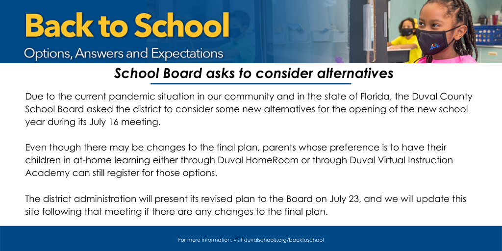 DuvalSchools's tweet photo. ICYMI: Due to the pandemic situation, the School Board asked the district to consider alternatives for the opening of the new school year. The district administration will present its revised plan to the Board on July 23. For updates, please follow https://t.co/UXiaWDoR6g. https://t.co/ls6T3wBcFJ