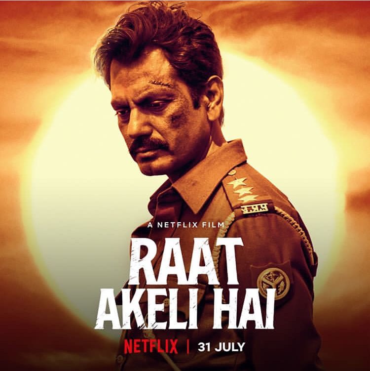 #RaatAkeliHai starring @Nawazuddin_S , @radhika_apte to be out on Netflix on July 31

#NawazuddinSiddiqui #RadhikaApte @NetflixIndia @battatawada #ShivaniRaghuvanshi @RonnieScrewvala @HoneyTrehan @RSVPMovies @MacguffinP @dirtigmanshu
 #NishantDahhiya