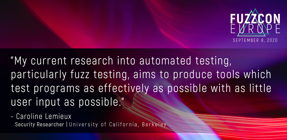 CI_Fuzz's tweet image. Her research sounds exciting? Learn more from @cestlemieux at digital #FuzzConEurope2020. Free tickets hubs.ly/H0sxpZ50 #fuzzyoursoftware #fuzzing #fuzzconeurope #conference