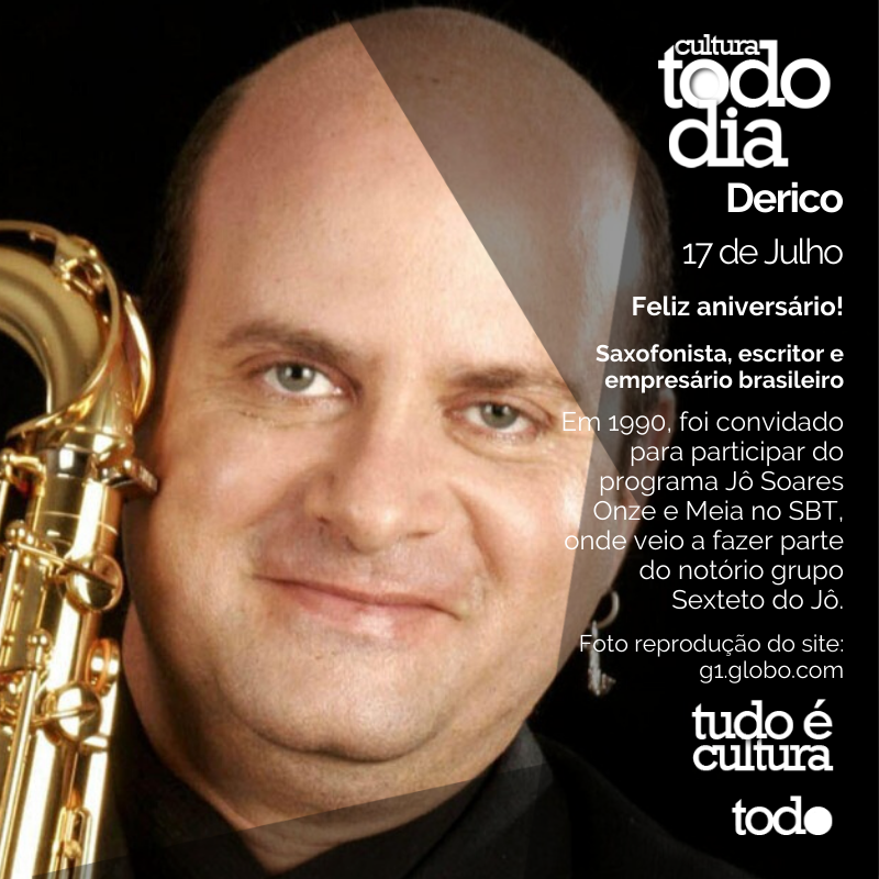 cultura_tudo's tweet photo. Derico

17 de Julho

Feliz aniversário!

Saxofonista, escritor e empresário brasileiro

Foto reprodução do site:
https://t.co/lgPsgbUkDp

#cultura #todocultura #tudoecultura #culturatododia #saxofonista #escritor #empresario #derico https://t.co/k0JjnwxJUV