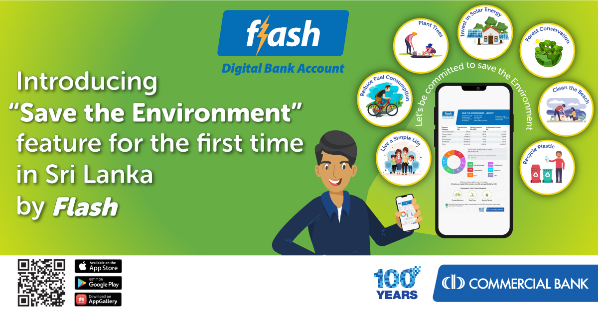 ComBank_LK's tweet photo. Track your Environmental Impact due to your personal consumption and minimize/compensate the impact by engaging in many environmental friendly actions.
For more info- https://t.co/q90ohOJGP6
#ComBank #Flash #DigitalBankAccount #SavetheEnvironment https://t.co/lOe6UGPhmW