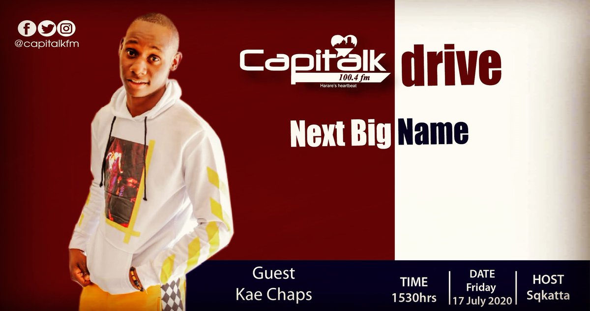 capitalkfm's tweet photo. This week on #NextBigName
We meet Kae Chaps @Kae_Chaps
Join @Sqkatta at 3:30pm & tell us what you think of this fresh #Zimbabwean talent!
#HararesHeartBeat https://t.co/3I82C5gy5h