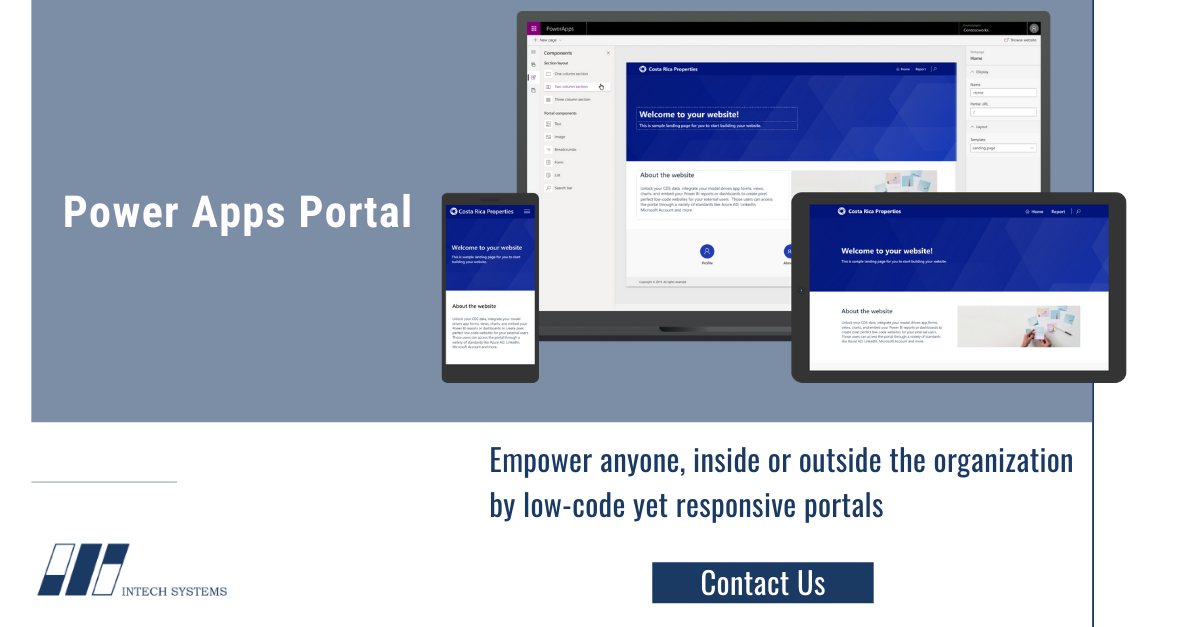 IntechSystems's tweet photo. Power Apps portal is the new capability of #PowerPlatforms that allows you to build a low code responsive website that interacts with the data stored in CDS and share external to your organization.
Contact us to know more: sales@intech-systems.com
#PowerApps #PoerApp… https://t.co/gwiaK4Sko5