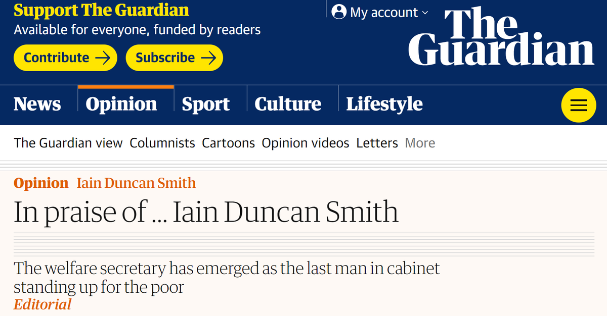 The Guardian - which once called Iain Duncan-Smith 'the last champion of the poor' - didn't lift a finger to help us in that struggle, actively hindered it, and they won't get a penny from me.