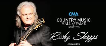 Happy 66th Birthday Ricky Skaggs (Saturday 7-18) 