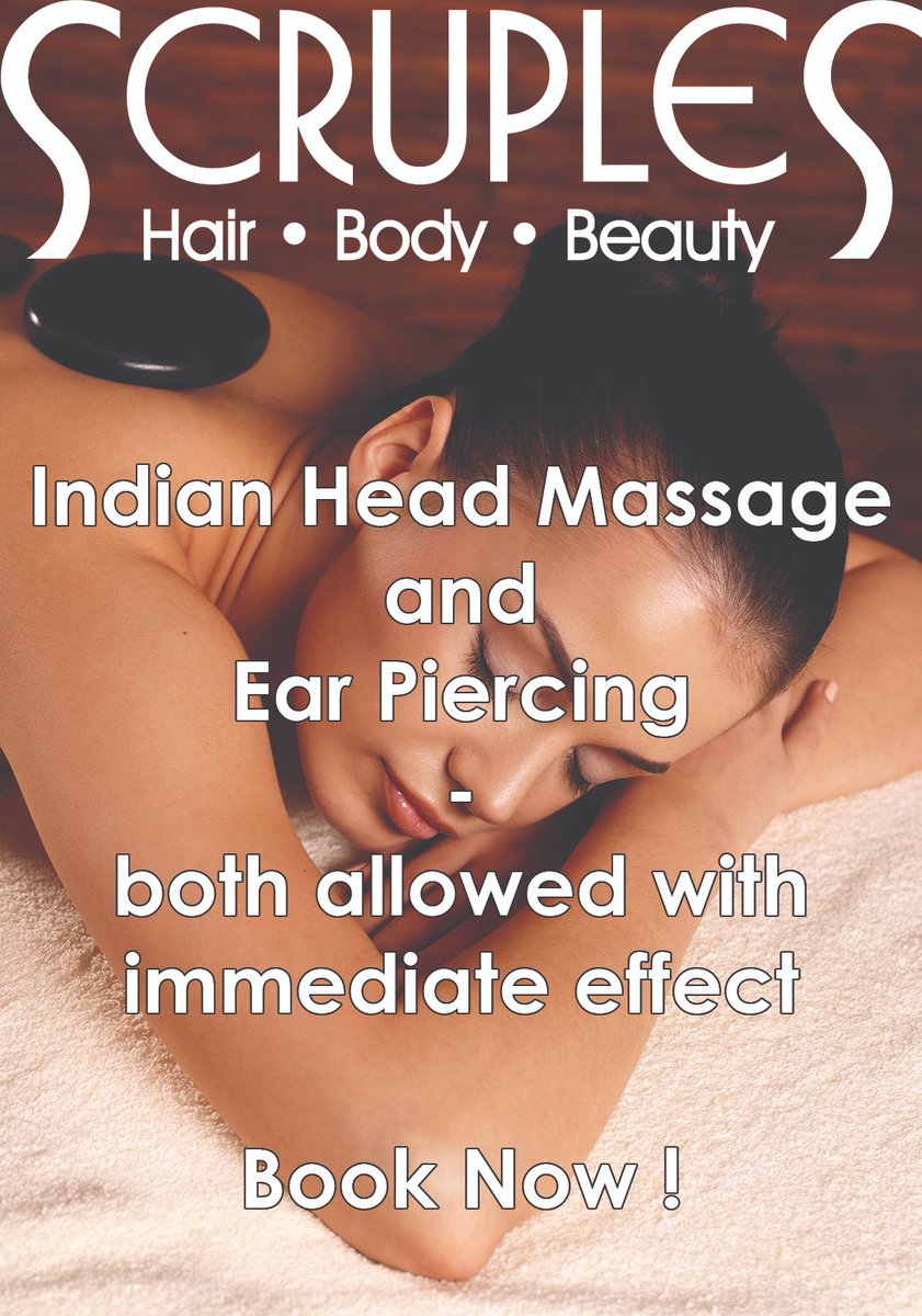 ScruplesHBB's tweet photo. Confirmed just today - we are able to offer Indian Head Massage and also Ear Piercing services, both with immediate effect. Book now ! 01296 622043 https://t.co/tj8yOc3jqa