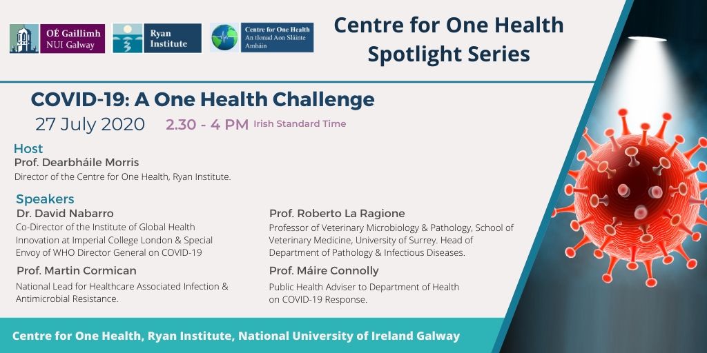 GalwayOneHealth's tweet photo. 📅 #SaveTheDate: 27 Jul 2020 2.30-4PM IST 
 
Join us for @RyanInstitute @onehealth_nuig #SpotlightSeries COVID-19: A One Health Challenge
 
A ‘One Health’ approach is key to meeting health challenges
 
Register now ➡️ https://t.co/RsMNSXVCnE
 
@nuigalway #COVID19 @NUIGalwayMed https://t.co/kCTVXu0jFf