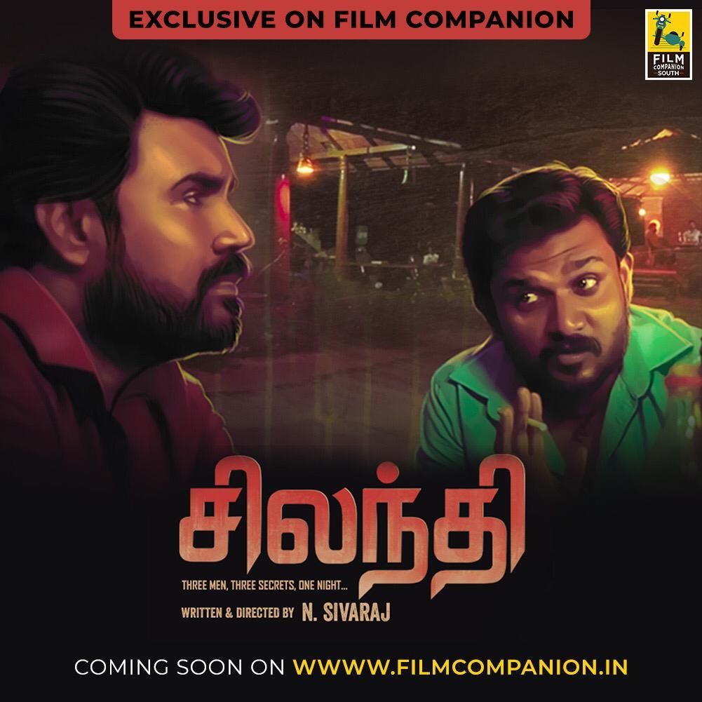 FCompanionSouth's tweet photo. Three men. Three secrets. One night. 
Here’s presenting our next short film “Silandhi“ directed by N.Sivaraj coming out tomorrow at 10AM on our YouTube channel. A Film Companion South Exclusive. 
#StayTuned #Silandhi #FCSShortFilms https://t.co/cZ8Hq9OJc2