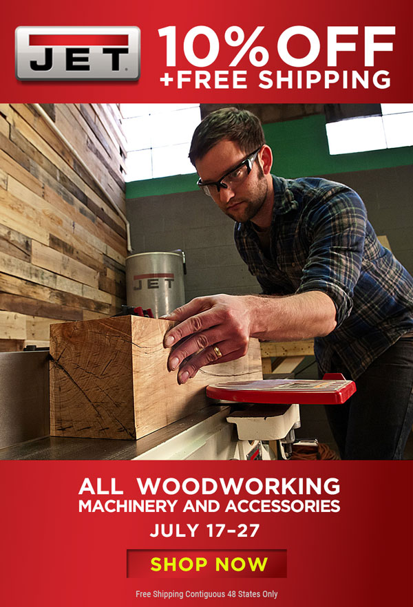 Woodcraft's tweet photo. Save 10% + Free Shipping on @JET_Woodworking July 17-27! #woodcraft #woodworking #powertools #lathes #tablesaws #bandsaws #dustcollection #sanders #planer #jointer #drillpresses https://t.co/iB1No9Z3Cx https://t.co/KXgTXzzzRL