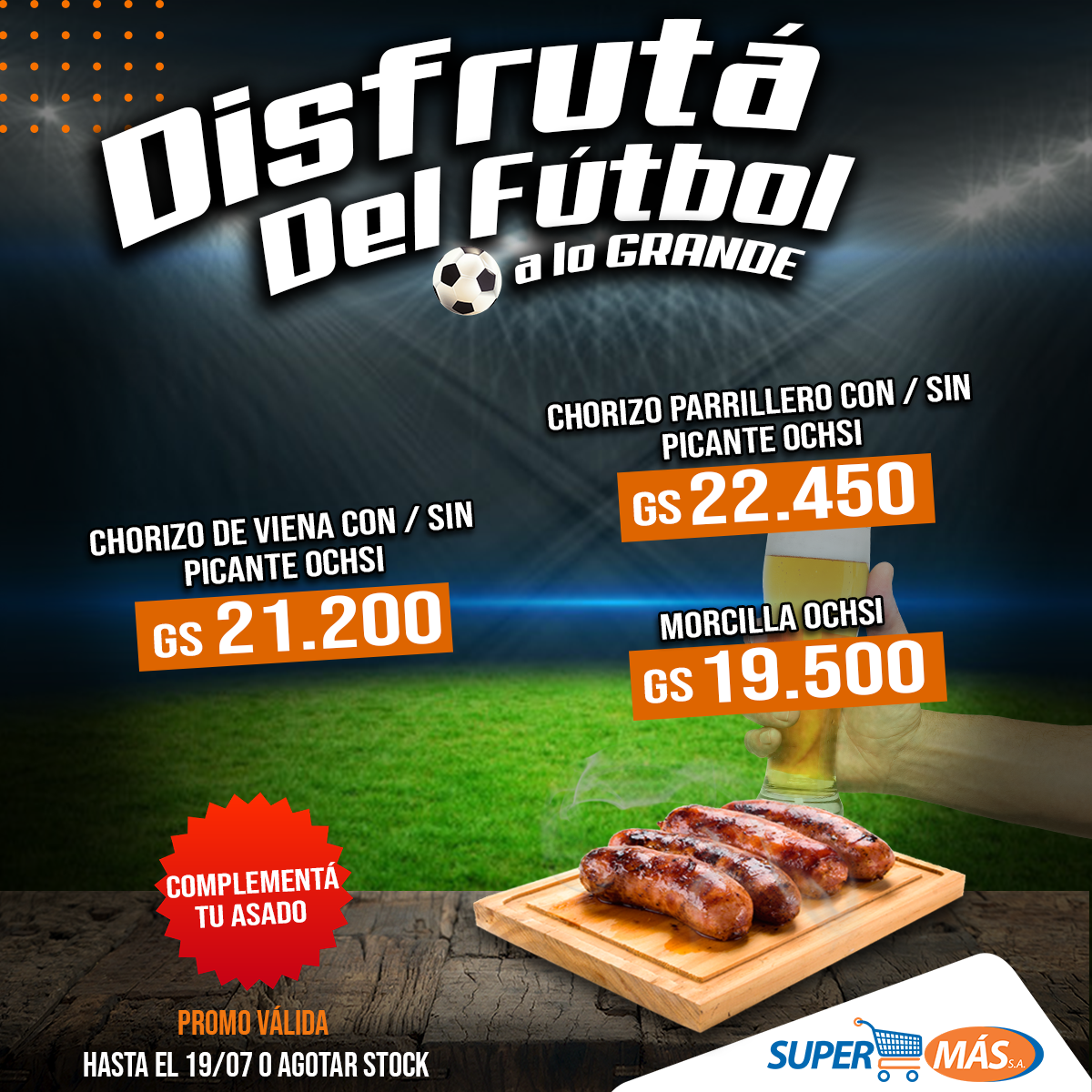 supermas_py's tweet photo. Para que disfrutes de la pasión del fútbol te traemos estas súper ofertas ⚽⚽😉👌
Fin de semana de:
▪️Fútbol ⚽
▪️Asadacho😋
▪️Birra 🍻
Te esperamos, abrimos hasta las 20 horas 👌
.
.
#SuperMas #SuperMasPy #fútbol #vuelveelfutbol #asadacho #pasiondemultitudes https://t.co/pQ9JlcRb90