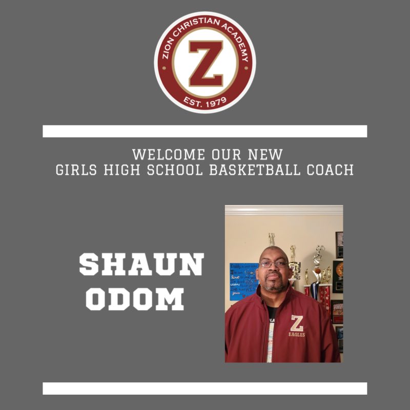 ZCA_Athletics's tweet photo. ZCA Athletic Department is excited to announce Shaun Odom as our new Girls High School Basketball Coach. It’s an exciting time to be a ZCA Lady Eagle! 🏀 #wearezion #zcastrong https://t.co/bkp8TCZvkT