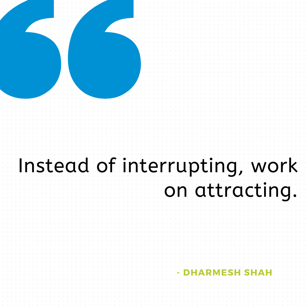 nettramedia's tweet photo. “Instead of interrupting, work on attracting.” — Dharmesh Shah, CTO &amp; Co-Founder, HubSpot https://t.co/xiEIrmqnst