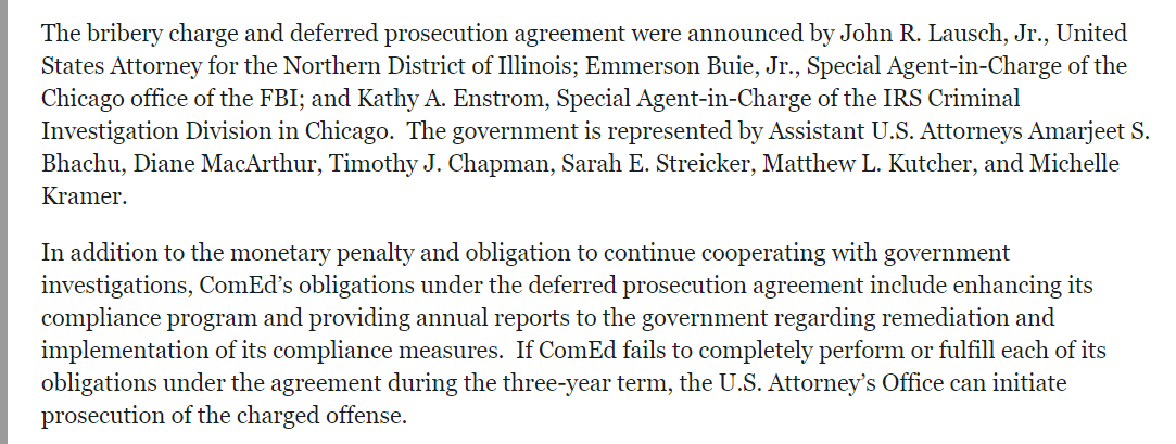 If ComEd fails to produce in accordance with the agreement over the next 3 years, DOJ can prosecute the corporation for the crimes they have already confessed to!