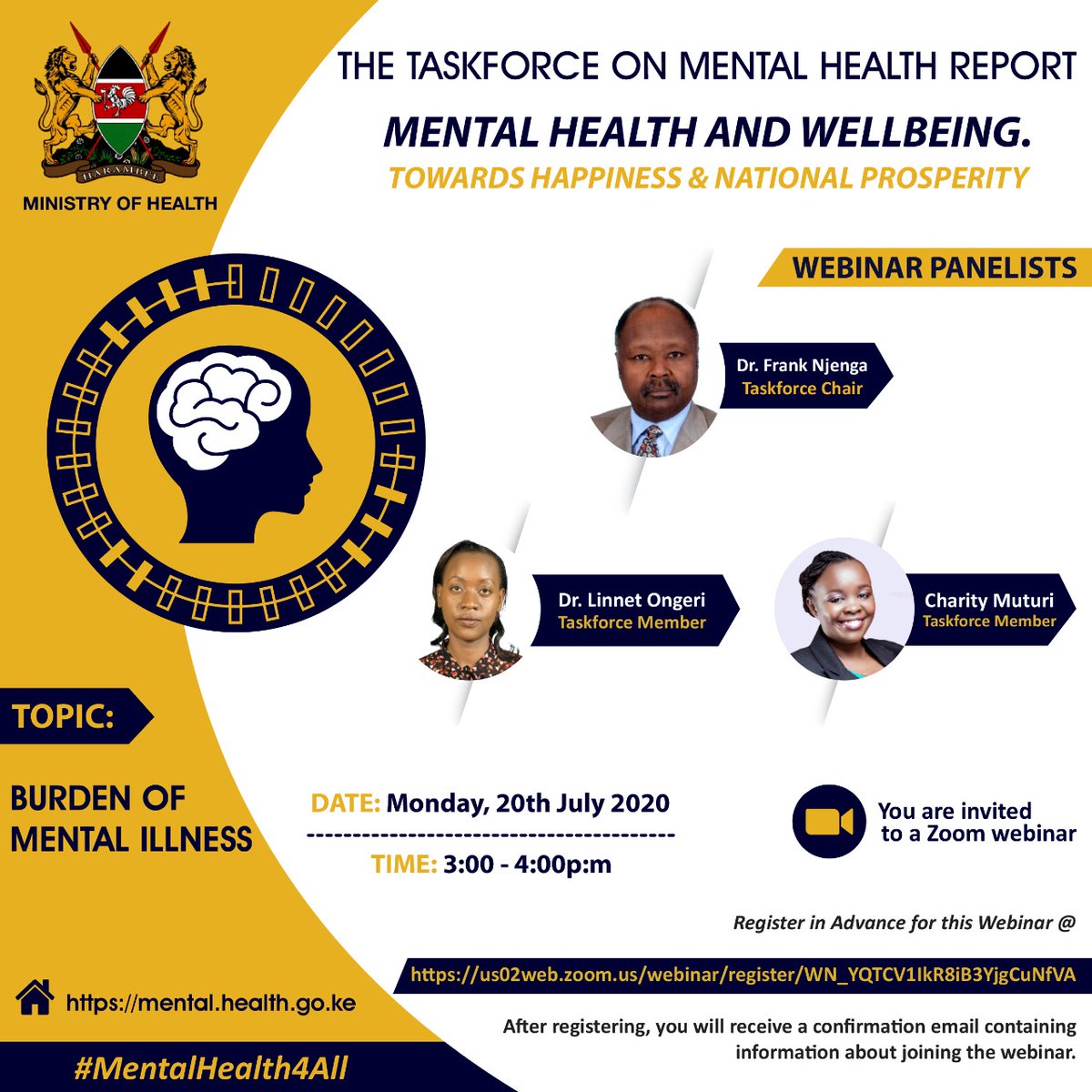 MOHmentalhealth's tweet photo. Join us on Monday, 20th July 2020 at 3pm EAT for a Zoom webinar on Burden of Mental Illness

Register in advance for this webinar:
https://t.co/45DAqQecVh

#MentalHealth4All
#TaskforceReport https://t.co/TeL6hN7GbD