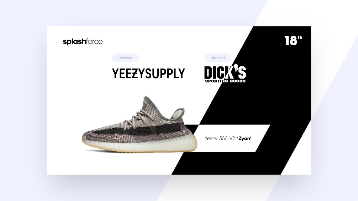 Splashforcebot's tweet photo. The Yeezy 350 "Zyon" release is one of the biggest releases of the year &amp; we've been preparing for it. 🥳 

We've updated Dicks &amp; Yeezy Supply and we're ready to take stock on both sites. 👀 

Retweet &amp; Reply for a chance to win a renewal copy before our cookout. 🌊 https://t.co/liuFHU2qov