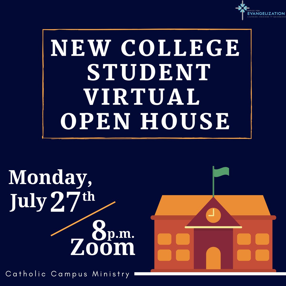EvangelizeRVA's tweet photo. Calling all new college students! Join our Virtual Open House on Monday, July 27th at 8p.m. During this open house you’ll get a chance to meet new students and the Catholic Campus Ministry staff at your college.
Register at https://t.co/BNmPydSn2m by Sunday, July 26th at 11:59PM. https://t.co/LcHRo5Yo4v