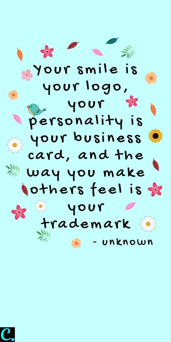 FrenyNish's tweet photo. Your smile is your logo, your personality is your business card, and the way you make others feel is your tradmak. 
#smile #logo #personality #businesses #positive #qoutes #trademark #thought #PositiveVibes #positivity #life #lifequotes https://t.co/DPDqDeqhYx