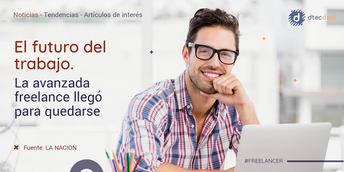 Dtecdeal_'s tweet photo. La tecnología avanza demasiado rápido, y en este contexto de pandemia, hemos aprendido que puede hacer que el trabajo #freelancer sea una forma poderosa y moderna que funcione para la mayoría de las empresas. LA NACION, en la siguiente nota lo describe https://t.co/K4QGcwprQV https://t.co/AdJ1x0M4rB