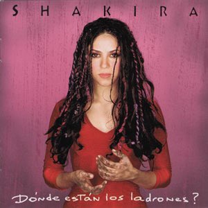 2. Dónde Están los Ladrones?- her best Spanish album- best Latin album of all time- all of the songs are filled with emotions and I love that