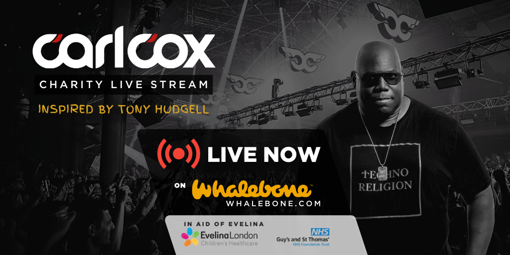 The legend Carl Cox is LIVE NOW raising money for Tony Hudgell's campaign for Evelina London Children’s Hospital on Whalebone. Link in bio.