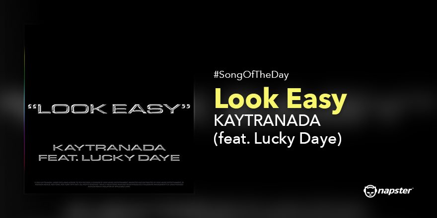 napster's tweet photo. .@KAYTRANADA and @iamluckydaye make hip-hop #LookEasy in their latest single. Listen today on #Napster! https://t.co/0RhdXVg578 #songoftheday #sotd https://t.co/pColZJnMTv