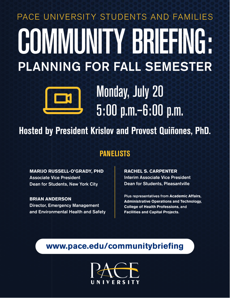 #PaceU students and their families are invited to join Pace senior leadership on Monday, July 20, to learn more about our reopening plans in light of COVID-19, and to get your questions answered about the process. We hope to see you there! bit.ly/3fAhYVz