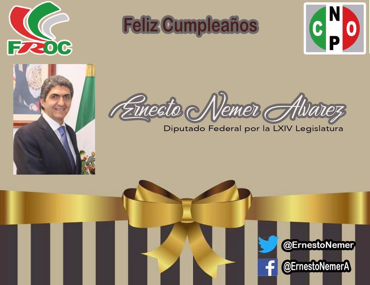 froc_la_paz's tweet photo. A través de este medio felicitamos con mucho cariño y respeto con motivo de su cumpleaos  al Lic. @ErnestoNemer, Diputado Federal por la LXIV Legislatura. que pase un día excelente al lado de su familia y seres queridos. https://t.co/nllMK4m4WG