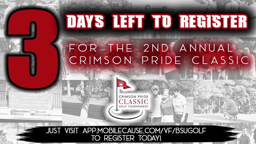 bsubears's tweet photo. 🚨‼️Dont miss out! Just THREE days left to register for the Crimson Pride Classic Golf Tournament...visit the link in our bio to register now!‼️🚨 #CPClassic #BearCountry https://t.co/3Ir9iCiswj