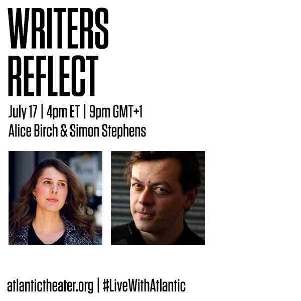 AtlanticTheater's tweet photo. Join us for this afternoon’s #LiveWithAtlantic — an insightful #WritersReflect session between UK-based playwrights and friends, Alice Birch (Anatomy of a Suicide) &amp; @StephensSimon (Bluebird, On the Shore of the Wide World). Register for free at https://t.co/b8n6p9meBm! https://t.co/ItakU7UYVe