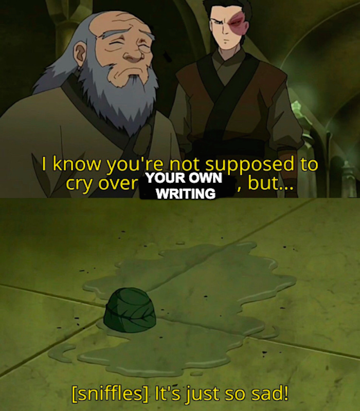 PKBohan's tweet photo. I can't be the only writer who cries https://t.co/H5ni0dioiE