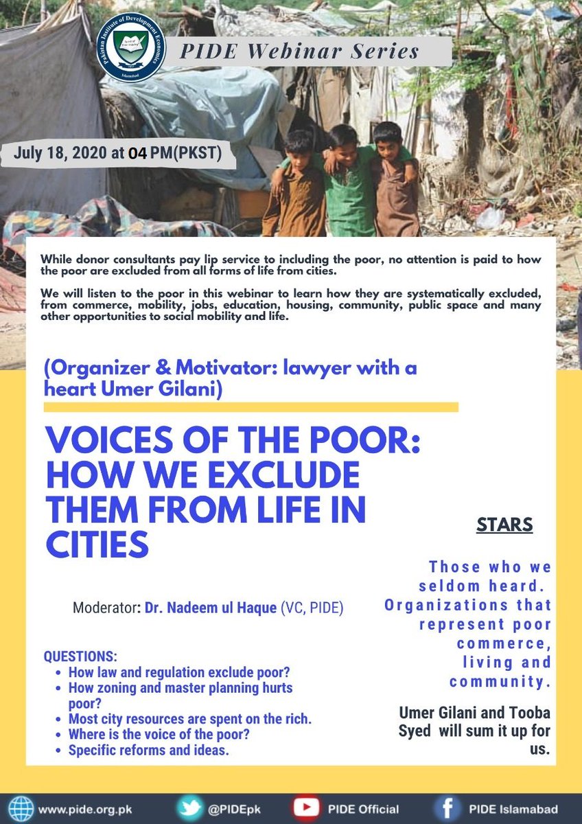 PIDEpk's tweet image. #TimeUpdate for #PIDEWebinar📢

&quot;Voices of the Poor: How we exclude them from life in Cities&quot;

Organizer: Umer Gilani 

📆 18, July 2020
🕚 04:00 PM (PKST)

#PIDEIdeas

@nadeemhaque @durre_nayab_ @umergilani_lums @Tooba_Sd

Register for #PIDEwebinar ✍️ at docs.google.com/forms/d/e/1FAI…