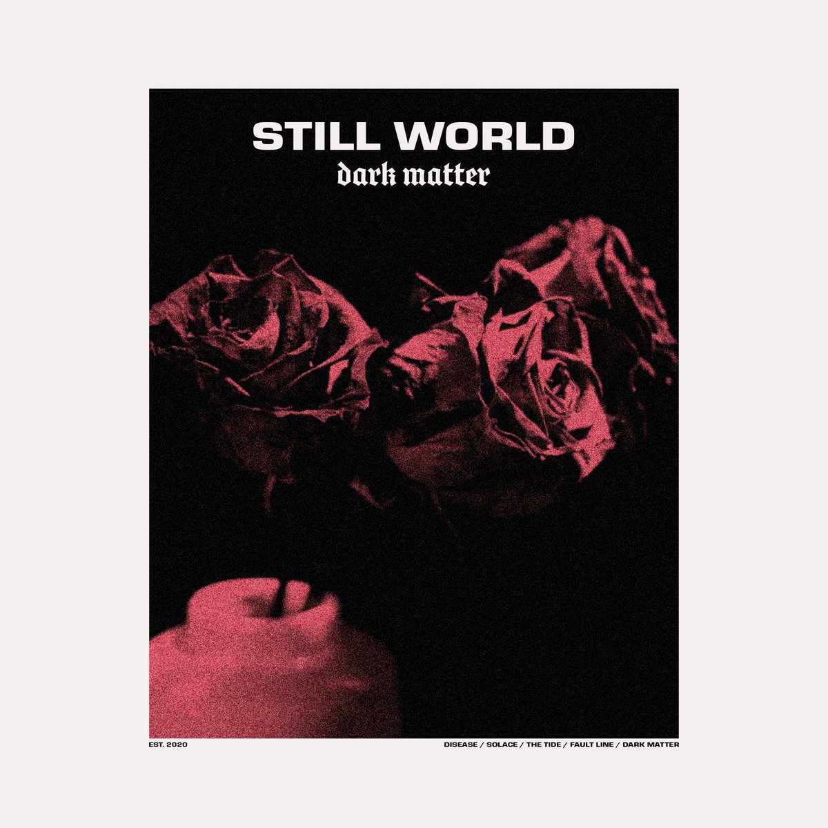 stillworldband's tweet photo. 🥀 We’re 𝐒𝐎 excited to finally announce that our new EP, Dark Matter, will be out on July 31st!!
⁣
The EP is available for pre-save on Spotify now and pre-order on iTunes! 
⁣https://t.co/ZyyDoxmL63

We can’t wait to share this one with you! ⁣
⁣
Much love 🥀⁣
- Still World https://t.co/iJwMra5ZjW