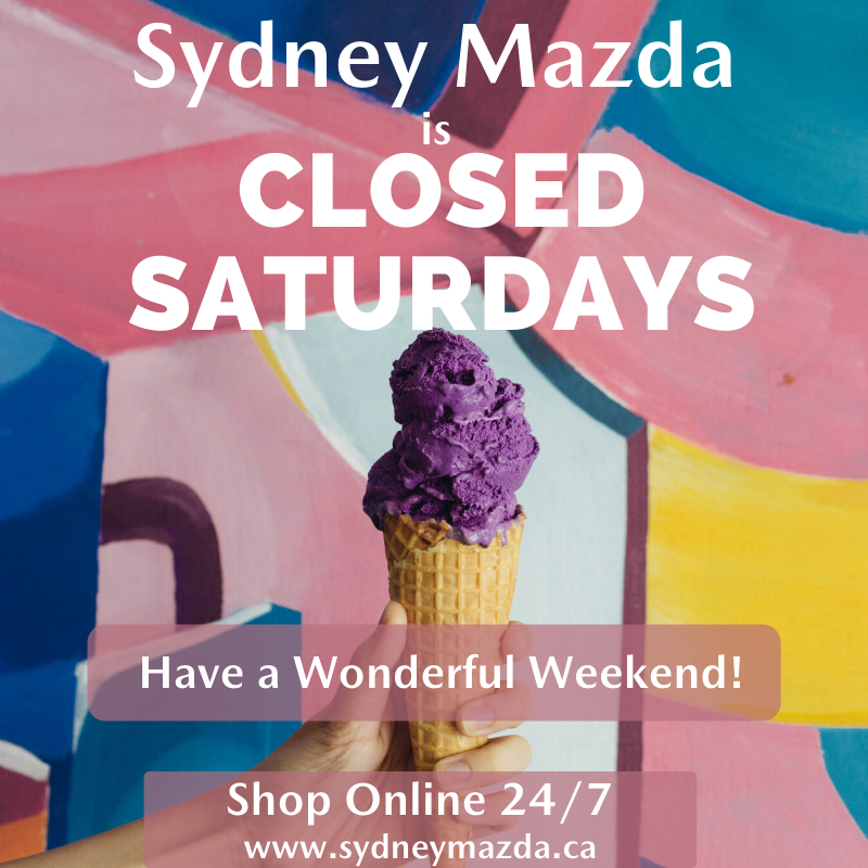 SydneyMazda's tweet photo. R E M I N D E R :
Sydney Mazda is CLOSED on Saturdays for the summer! Shop Online 24/7 on our website (link in bio) or browse our lot in person @ 303 Welton Street, Sydney. #SydneyMazda #CBSummer #ClosedOnSaturday https://t.co/S9yztDa0I9