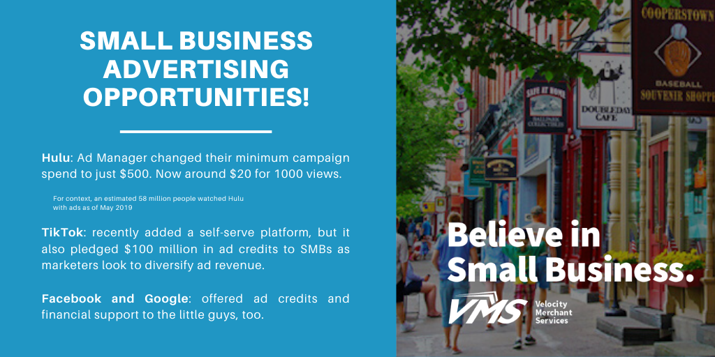 VelocityMrchnt's tweet photo. The big guys are making room for small business to advertise. Some new opportunities to help spread the word without breaking the bank! #BelieveInSmallBusiness #Google #TicTok #Hulu #Advertising #advertise #getvms https://t.co/XX1I94xTAI