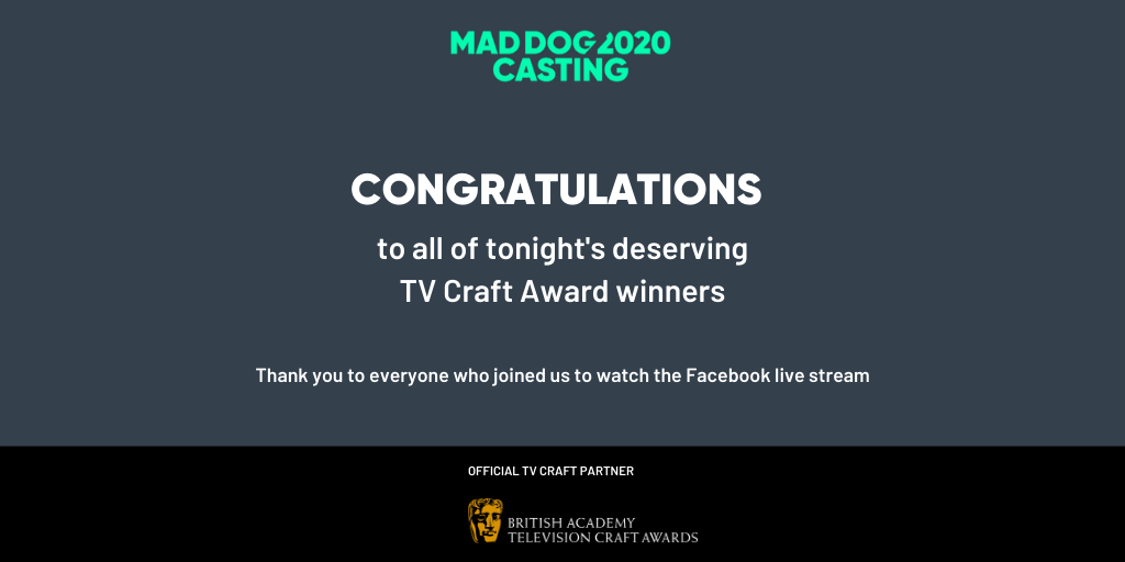 That's a wrap for the BAFTA TV Craft Awards 2020! What an incredible live stream presented by <a href="/StephenMangan/">Stephen Mangan</a>. Congratulations to all of tonight's deserving winners from all at Mad Dog 2020 Casting #BAFTATV