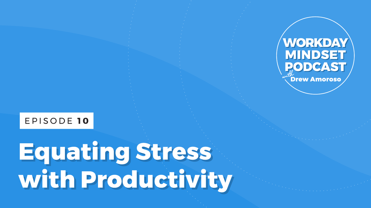 drewamoroso's tweet photo. There’s a common misbelief we have about how to approach our workday: in order to be productive, we must be in a state of stress. But it turns out that that belief is backwards. Check out Ep 10 of the Workday Mindset Podcast to learn why: https://t.co/gGrhgulLKd 
#workdaymindset https://t.co/3Wur4ANOLP