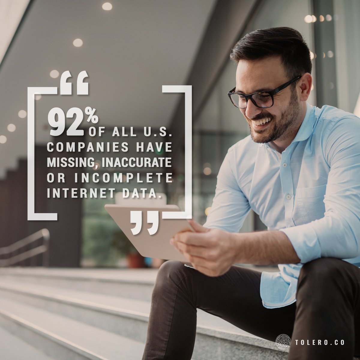 TOLEROmarketing's tweet photo. 92% of all U.S. companies have missing, inaccurate or incomplete internet data... resulting in billions of dollars in lost revenue. We can fix your companies online information and protect it from unauthorized changes. -   https://t.co/HgCtE68lLF - #localcitationmanagement https://t.co/J0FYq2b0JV