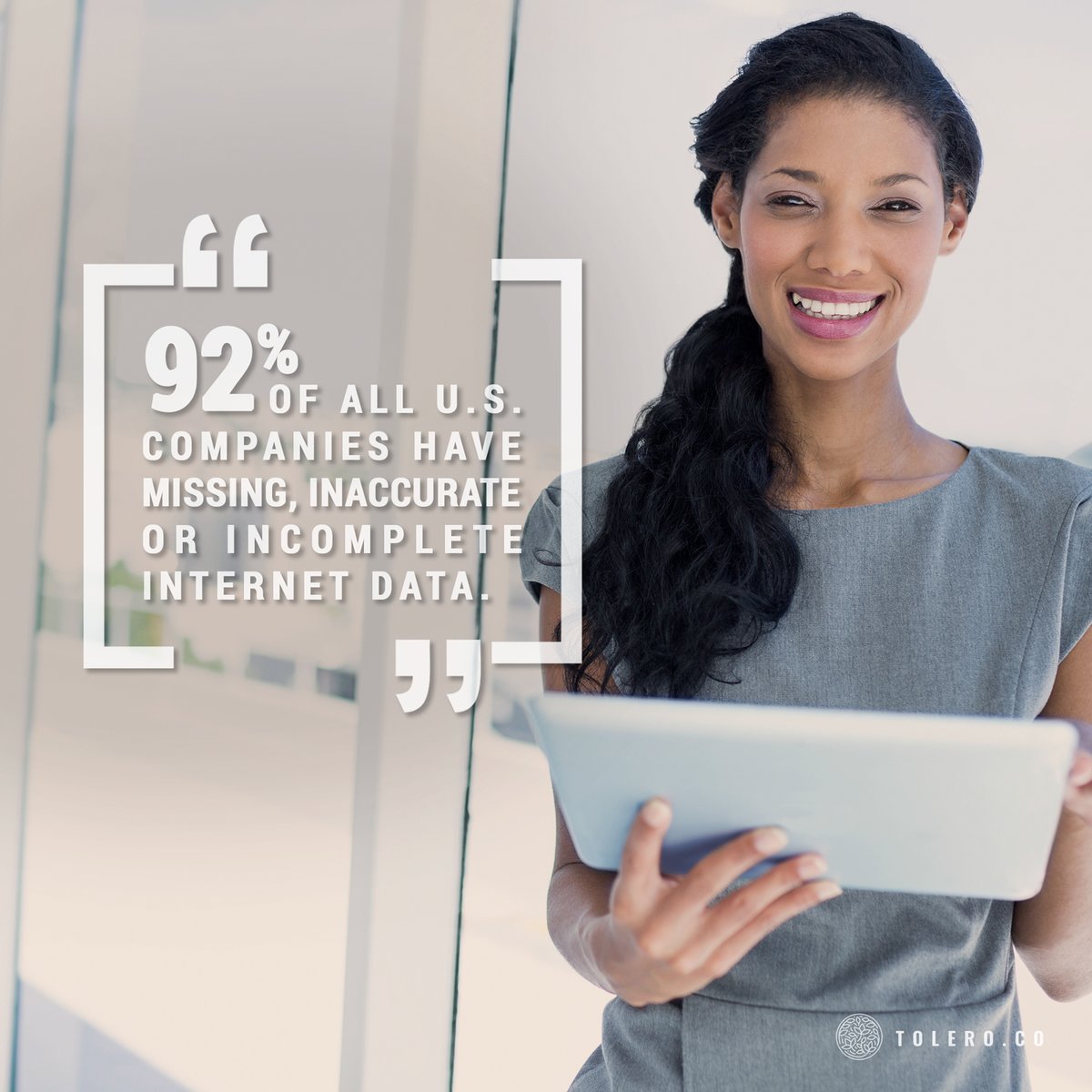TOLEROmarketing's tweet photo. 92% of all U.S. companies have missing, inaccurate or incomplete internet data... resulting in billions of dollars in lost revenue. We can fix your companies online information and protect it from unauthorized changes. -   https://t.co/HgCtE68lLF - #localcitationmanagement https://t.co/J0FYq2b0JV