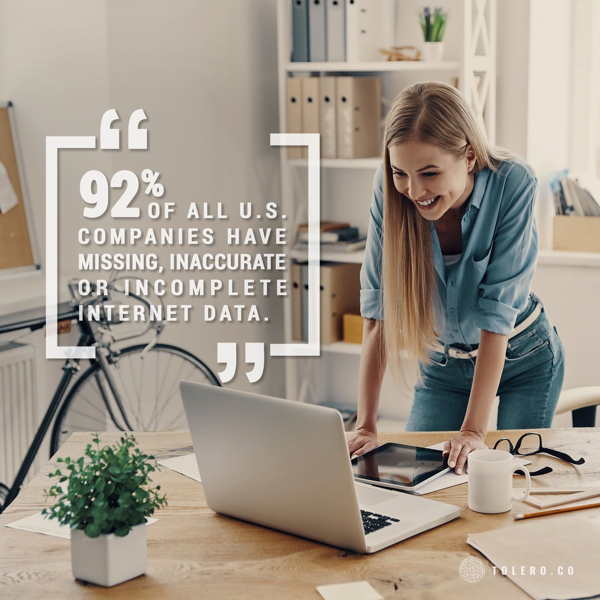 TOLEROmarketing's tweet photo. 92% of all U.S. companies have missing, inaccurate or incomplete internet data... resulting in billions of dollars in lost revenue. We can fix your companies online information and protect it from unauthorized changes. -   https://t.co/HgCtE68lLF - #localcitationmanagement https://t.co/J0FYq2b0JV