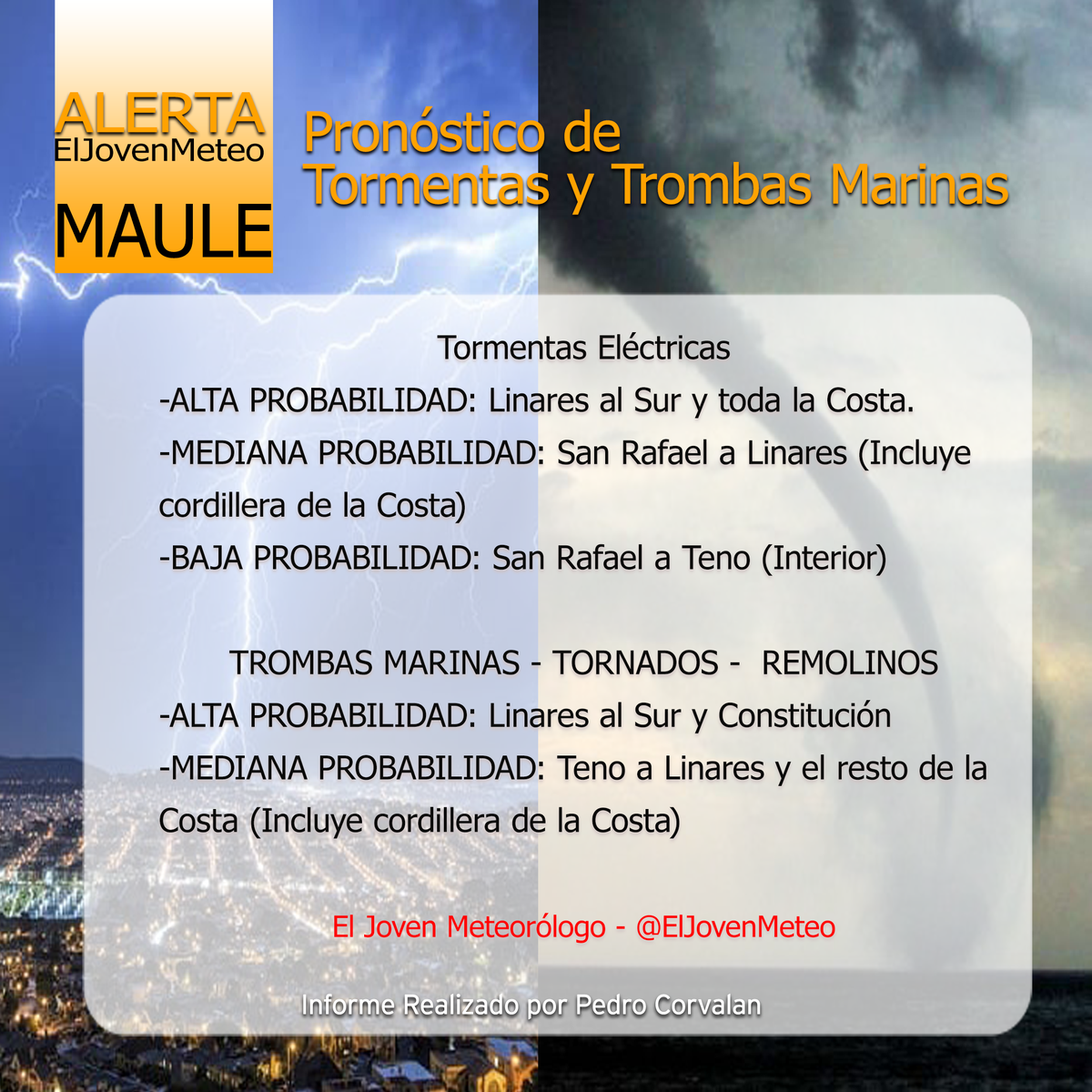 ElJovenMeteo's tweet photo. #ALERTA: Tormentas Eléctricas, Trombas Marinas/Tornados y Granizadas podrían afectar mañana entre las Regiones del Maule al Biobío.

No se descartan Chubascos fuertes y rachas de vientos fuertes en algunas zonas !! https://t.co/XHw4Bp9Jyi