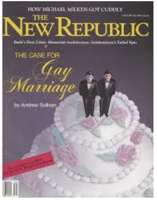 Sullivan and his supporters point to an essay he wrote in 1989 for the New Republic entitled "Here Comes the Groom." It was highly influential, especially coming a self proclaimed conservative during the Reagan era. You can read it here:  https://slate.com/news-and-politics/2015/06/gay-marriage-votes-and-andrew-sullivan-his-landmark-1989-essay-making-a-conservative-case-for-gay-marriage.html