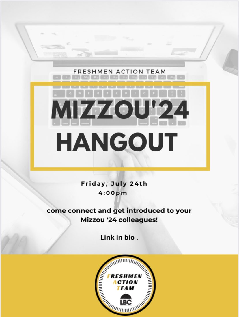 MizzouFAT's tweet photo. #Mizzou24 nervous about not knowing anyone before you get to campus ?? Come hangout with LBC’s Freshmen Action Team next Friday and meet your colleagues! SEE YOU ALL THERE ! 🐯 

link in bio. https://t.co/XGNMGI9jGN