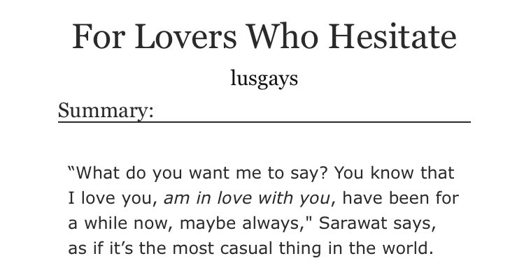 ♡︎ for lovers who hesitate• one-shot & 7313 words• loved it tbh • very typical tine behavior • bit of nastiness in the end •  https://archiveofourown.org/works/23593492 