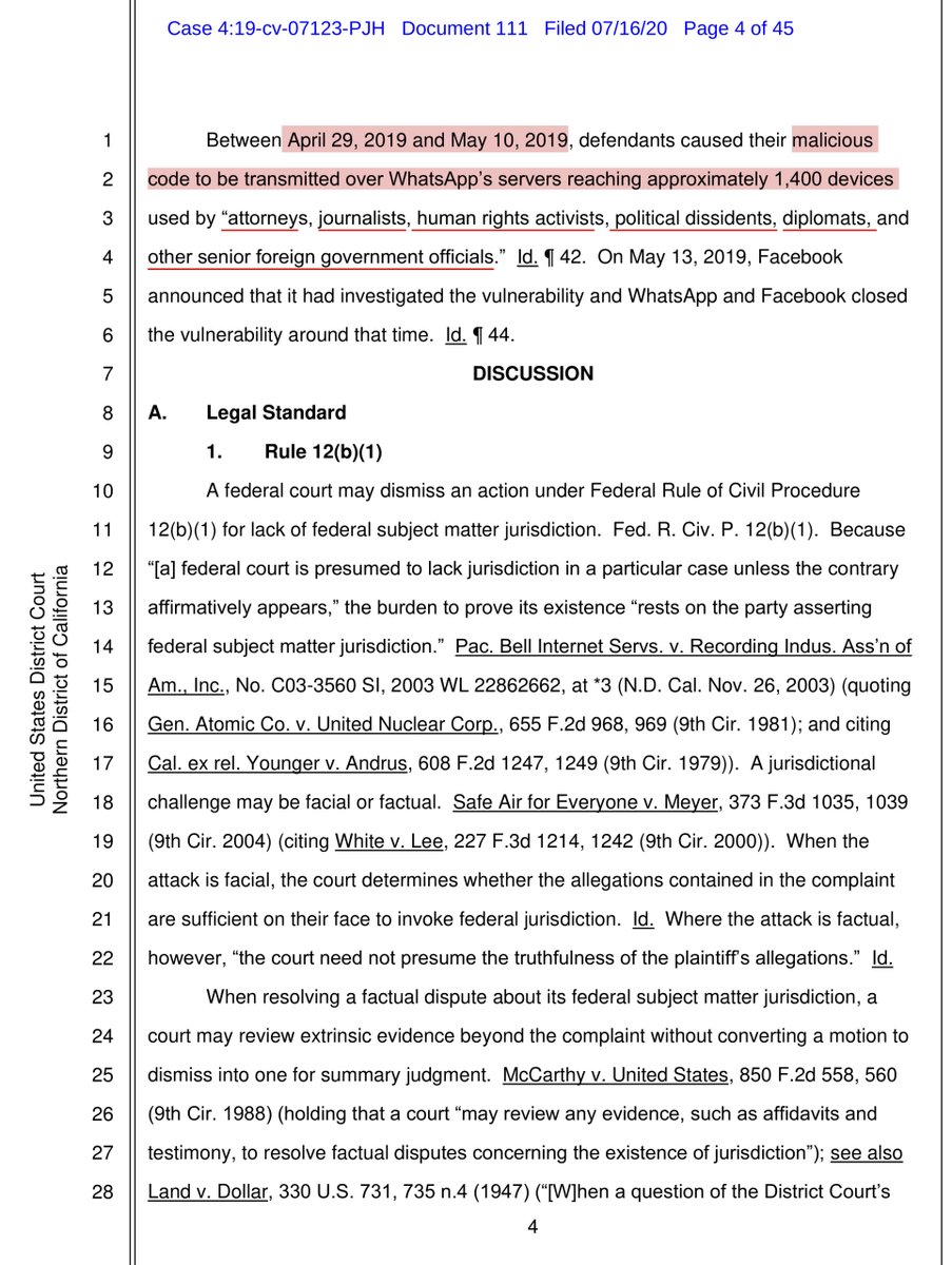 4/29/19 thru 5/10/19“defendants caused their malicious code to be transmitted over WhatsApp’s servers reaching approximately 1,400 devices used by “attorneys, journalists, human rights activists, political dissidents, diplomats, and other senior foreign government officials”