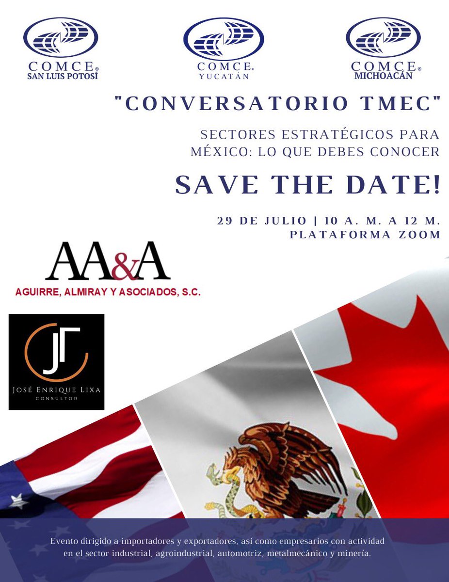 ComceMichoacan's tweet photo. 🌏💡COMCE a través de sus Delegaciones #Michoacán, San Luis Potosí y #Yucatán invita al evento "Conversatorio TMEC - Sectores Estratégicos para México: Lo que debes conocer". 29 de julio, 10:00 a. m.
✍️Registro: https://t.co/uY6D545jUu
#TMEC #Negocios #comcemichoacán #comcemich https://t.co/by9l9sz2YO