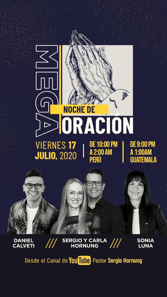 Estoy muy contenta porque hoy a las 9:00 p.m. hora Guatemala y 10:00 p.m.
Hora Perú estaré compartiendo en la mega noche de oración en el canal de YouTube de <a href="/SergioHornung/">Sergio Hornung</a>  será una bendición poder compartir de la palabra junto a <a href="/SergioHornung/">Sergio Hornung</a> , <a href="/CarlaJoySH/">Carla S Hornung</a>  y <a href="/DanielCalvetiPR/">Daniel Calveti</a>