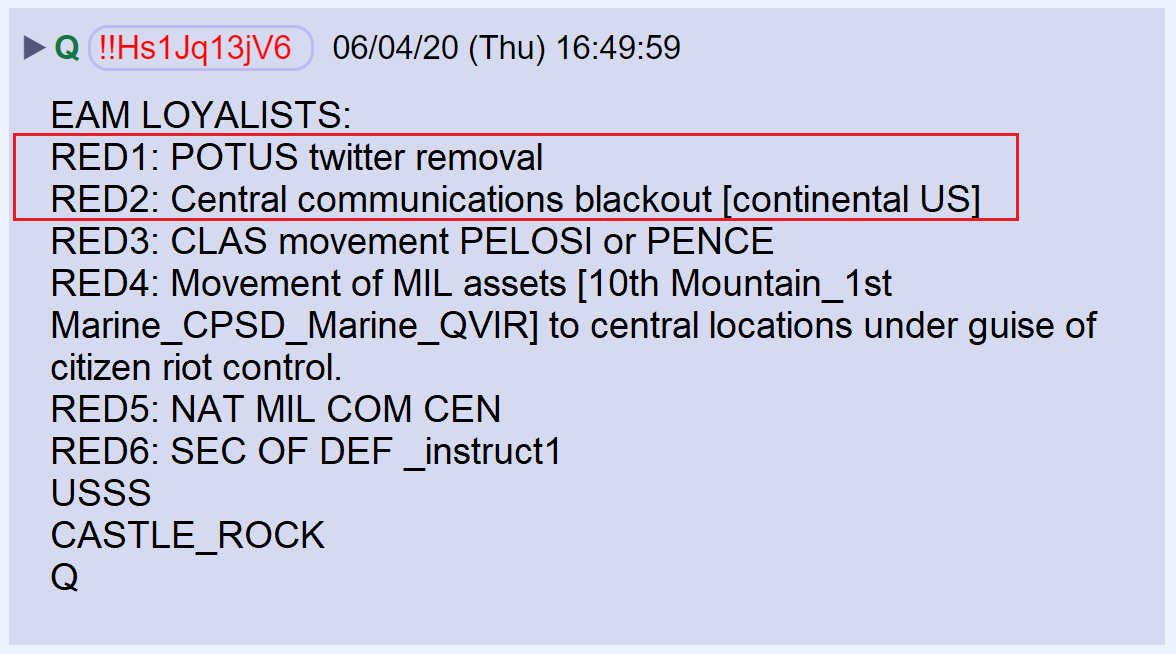 25) On June 4th, 2020, Q explained that we could expect attempts to silence POTUS on Twitter and we could expect an attempted "central communications blackout."